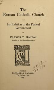 Cover of: The Roman Catholic Church and its relation to the federal government.