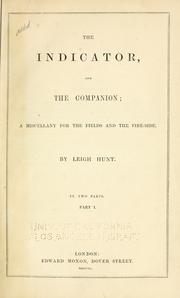 Cover of: The indicator, and The companion by Leigh Hunt