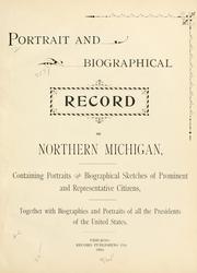 Cover of: Portrait and biographical record of northern Michigan by 