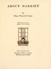 Cover of: About Harriet by Clara Whitehill Hunt