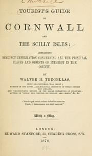 Cover of: Tourist's guide to Cornwall and the Scilly Isles by Tregellas, Walter H.