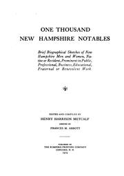 One thousand New Hampshire notables by Henry Harrison Metcalf