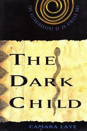 Cover of: The Dark Child by Camara Laye