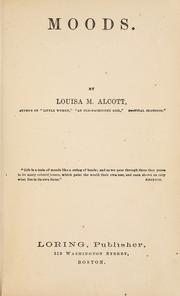 Moods by Louisa May Alcott, Haleigh DeRocher