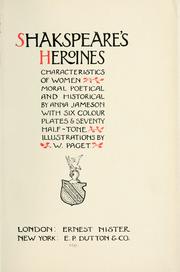 Cover of: Shakespeare's heroines: characteristics of women, moral, poetical, and historical