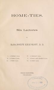 Cover of: Home-ties: Six lectures