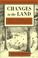 Cover of: Changes in the land