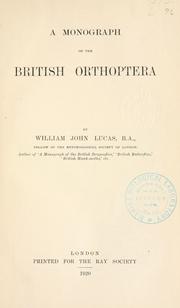 A Monograph of the British Orthoptera by William John Lucas