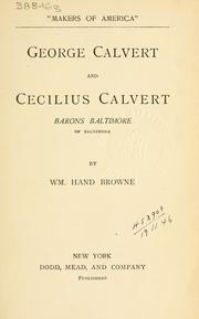 Cover of: George Calvert and Cecilius Calvert, Barons Baltimore.