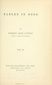 Fables in song by Robert Bulwer Lytton, Edward Bulwer Lytton, Baron Lytton