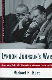 Cover of: Lyndon Johnson's war: America's cold war crusade in Vietnam, 1945-1968