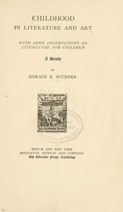 Cover of: Childhood in literature and art by Horace Elisha Scudder