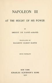 Cover of: Napoleon III at the height of his power by Arthur Léon Imbert de Saint-Amand
