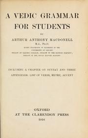 Cover of: A Vedic grammar for students by Arthur Anthony Macdonell