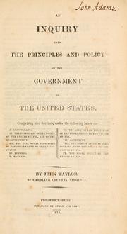 Cover of: An inquiry into the principles and policy of the government of the United States: comprising nine sections ...