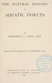Cover of: The natural history of aquatic insects by L. C. Miall
