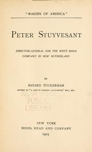 Cover of: Peter Stuyvesant: director-general for the West India Company in New Netherland