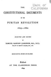 Cover of: The constitutional documents of the Puritan revolution, 1625-1660