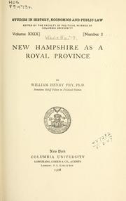 New Hampshire as a royal province by Fry, William Henry