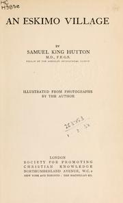 Cover of: An Eskimo village. by Samuel King Hutton