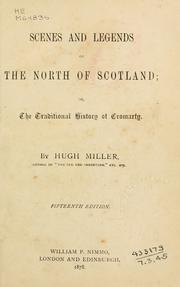 Scenes and legends of the north of Scotland by Hugh Miller