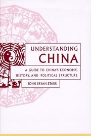 Understanding China by John Bryan Starr