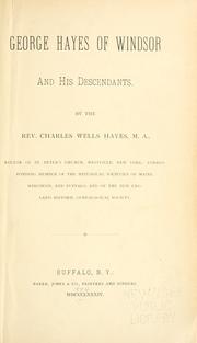 Cover of: George Hayes of Windsor and his descendants. by Charles Wells Hayes