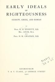 Cover of: Early ideals of righteousness: Hebrew, Greek, and Roman.