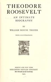 Cover of: Theodore Roosevelt by William Roscoe Thayer