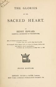 Cover of: The glories of the Sacred Heart. by Henry Edward Manning
