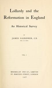 Cover of: Lollardy and the reformation in England by James Gairdner