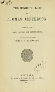 Cover of: The domestic life of Thomas Jefferson by Randolph, Sarah N.
