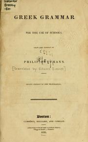 Cover of: Greek grammar for the use of schools.