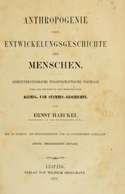 Cover of: Anthropogenie: oder, Entwickelungsgeschichte des menschen, Keimes- und stammesgeschichte