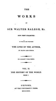 Cover of: The works of Sir Walter Ralegh, kt