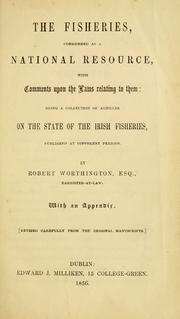 Cover of: The fisheries considered as a national resource by Robert Worthington