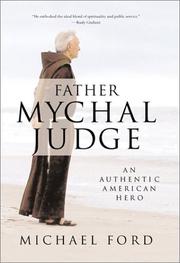 Cover of: Father Mychal Judge: An Authentic American Hero