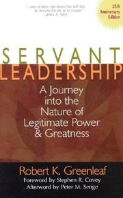 Servant leadership by Robert K. Greenleaf