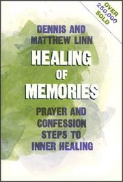 Cover of: Healing of memories by Matthew Linn