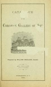 Cover of: Catalogue of the paintings, statuary, casts, bronzes, &c. of the Corcoran Gallery of Art