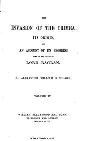 Cover of: The invasion of the Crimea by Alexander William Kinglake