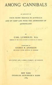Cover of: Among cannibals: an account of four years' travels in Australia and of camp life with the aborigines of Queensland