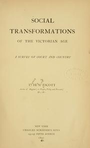 Cover of: Social transformations of the Victorian age: a survey of court and country