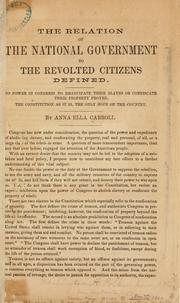 Cover of: The relation of the national government to the revolted citizens defined