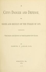 A city's danger and defense by S. C. Logan