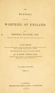 Cover of: The history of the worthies of England. by Thomas Fuller