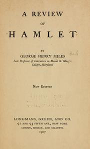 Cover of: A review of Hamlet by George Henry Miles