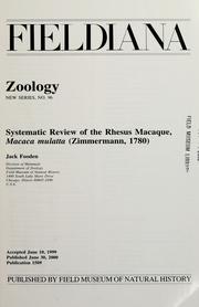 Systematic review of the rhesus macaque, Macaca mulatta (Zimmermann, 1780) by Jack Fooden