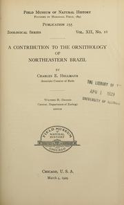 Cover of: A contribution to the ornithology of northeastern Brazil by C. E. Hellmayr