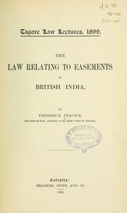 The law relating to easements in British India by Frederick Peacock